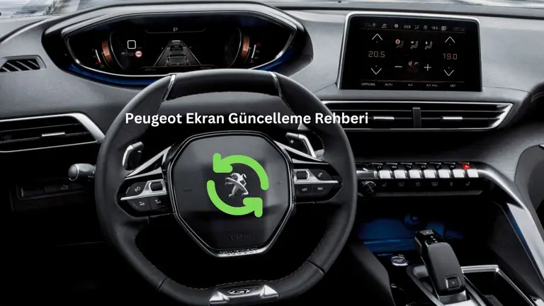 Peugeot Ekran Güncelleme [2024] Resimli Anlatım